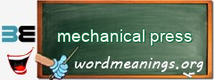 WordMeaning blackboard for mechanical press